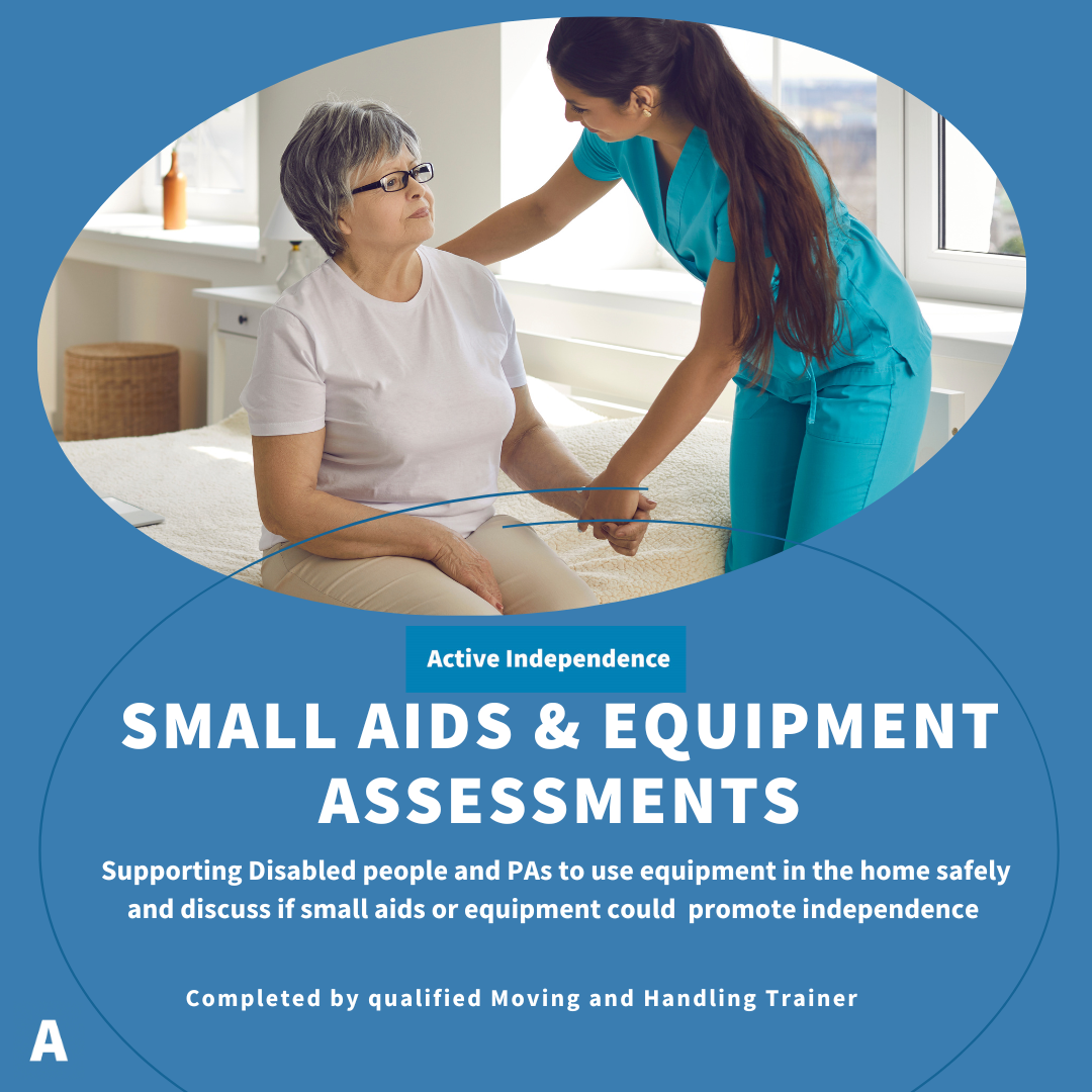 **NEW SERVICE** Aids to Daily Living Assessments Active Independence